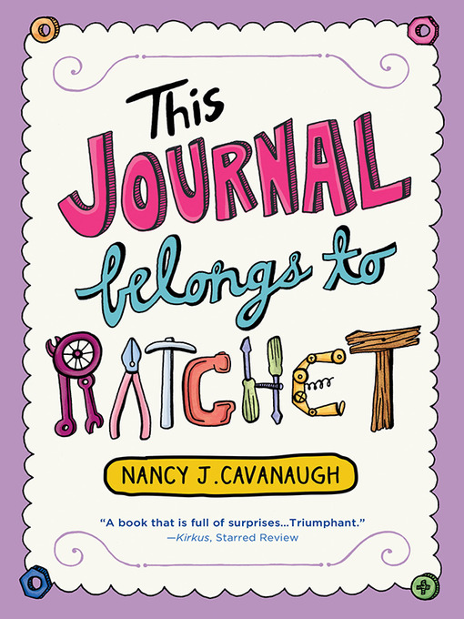 Title details for This Journal Belongs to Ratchet by Nancy J. Cavanaugh - Wait list